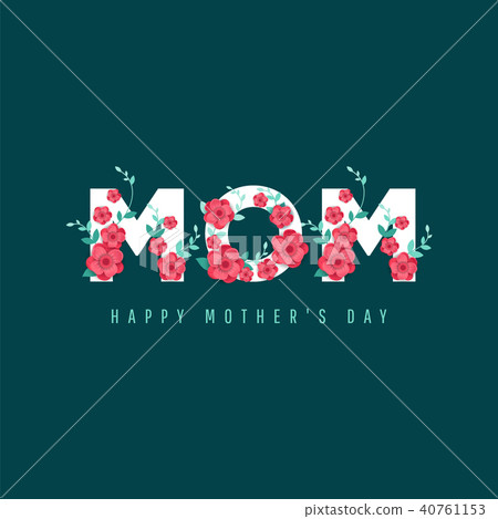 Happy Mother's Day.  40761153