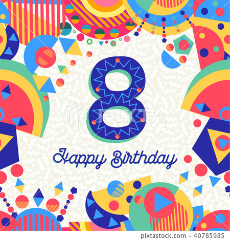 Eight 8 year birthday party greeting card number 40785985