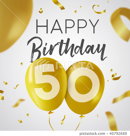 Happy birthday 50 fifty year gold balloon card 40792689