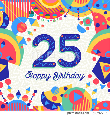 25 Twenty five year birthday party greeting card 25 Twenty five year birthday party greeting card 40792706