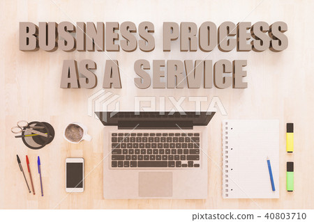 Business Process as a Service Business Process as a Service 40803710