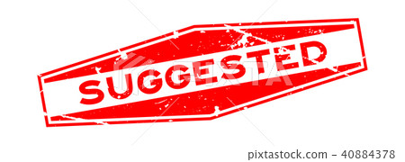 Grunge red suggested word rubber seal stamp Grunge red suggested word rubber seal stamp 40884378