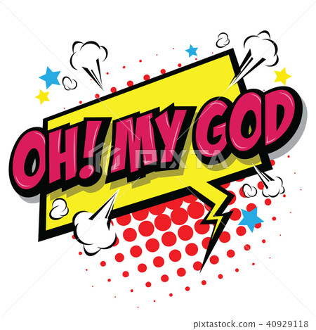 Oh! My God Comic Speech Bubble. 40929118