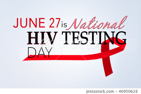 Hiv testing day, June 27. Hiv testing day, June 27. 40950628