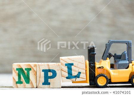 Toy forklift hold letter block L in word NPL Toy forklift hold letter block L in word NPL 41074101