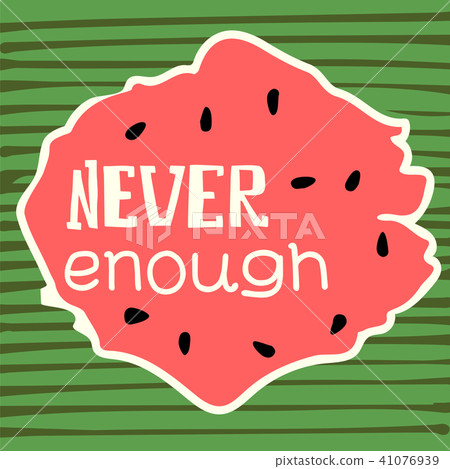 never enough hand drawn poster 41076939