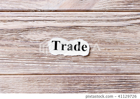 Words of Trade on a wooden background Words of Trade on a wooden background 41129726