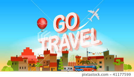 Go travel concept. Vector illustration Go travel concept. Vector illustration 41177599