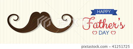 Father's Day - banner with funny mustache. Vector. 41251725