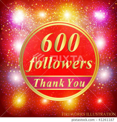 Followers background. 600 followers. Vector. 41261187