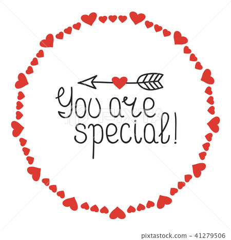 Round Heart Frame. You Are Special. Romantic Labels Badges. Hand Drawn Decorative Element. Love 41279506