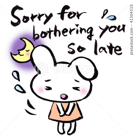 Apologize Rabbit Sorry for the late English - Stock Illustration ...