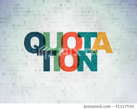 Currency concept: Quotation on Digital Data Paper background 41317550