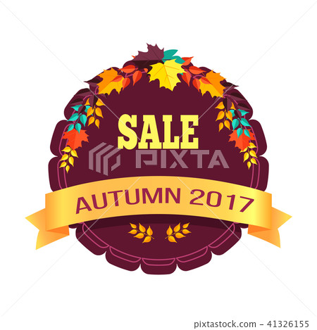 Sale Autumn 2017 Sticker on Vector Illustration Sale Autumn 2017 Sticker on Vector Illustration 41326155