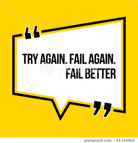 Inspirational motivational quote. 41344464