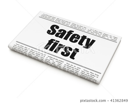 Security concept: newspaper headline Safety First 41362849