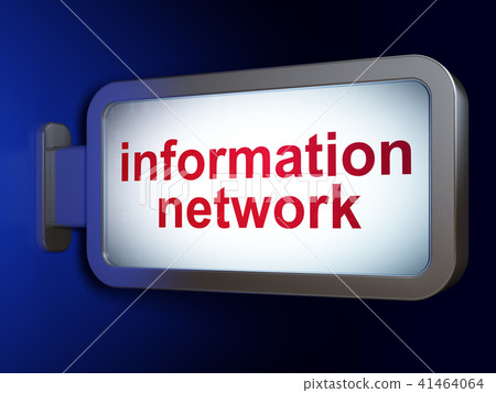 Information concept: Information Network on billboard background 41464064