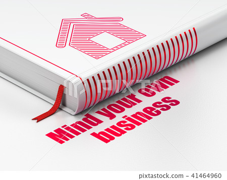 Business concept: book Home, Mind Your own Business on white background Business concept: book Home, Mind Your own Business on white background 41464960