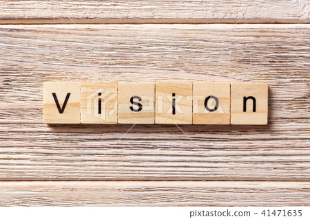Vision word written on wood block Vision word written on wood block 41471635
