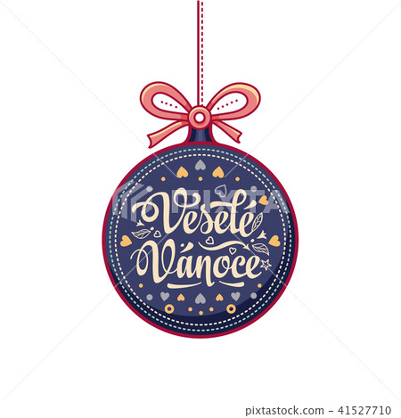 Vesele Vanoce Greeting Card in ball form. Vesele Vanoce Greeting Card in ball form. 41527710