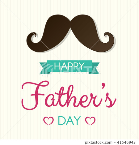 Father's Day - cute poster with mustache. Vector. Father's Day - cute poster with mustache. Vector. 41546942