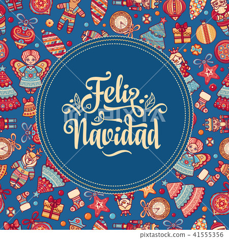 Feliz navidad. Xmas card on Spanish language 41555356