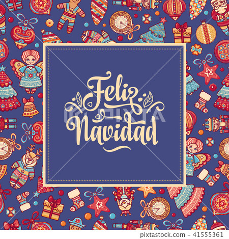 Feliz navidad. Xmas card on Spanish language Feliz navidad. Xmas card on Spanish language 41555361