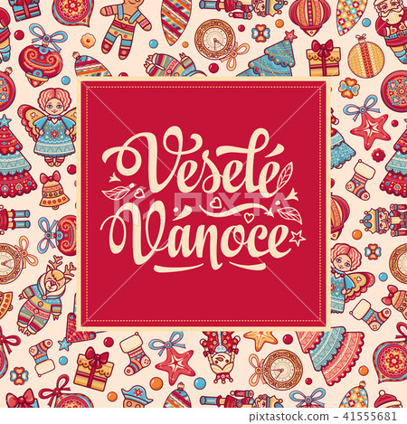 Czech language. Vesele Vanoce. Christmas message.  41555681