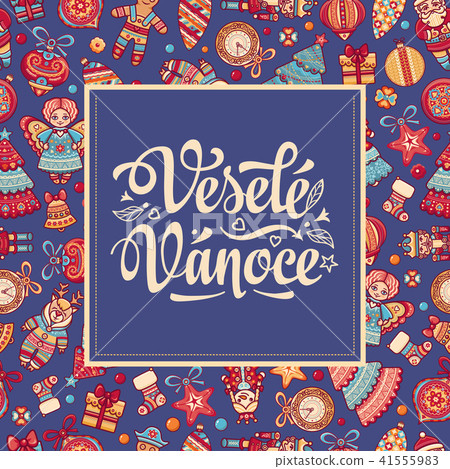 Czech language. Vesele Vanoce. Christmas message. Czech language. Vesele Vanoce. Christmas message. 41555983