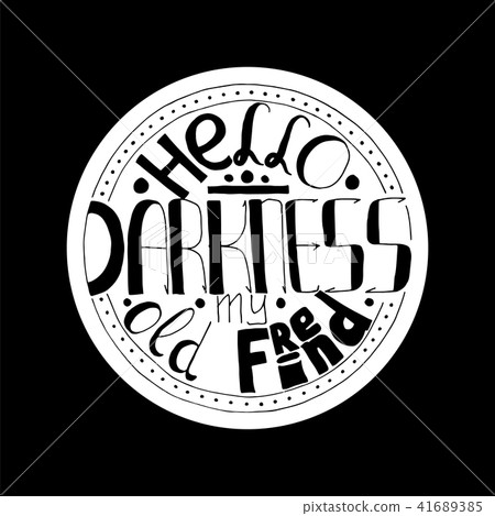 hello darkness lettering - Stock Illustration [41689385] - PIXTA
