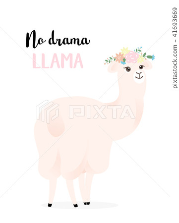 Cute llama with flowers. No drama llama Cute llama with flowers. No drama llama 41693669