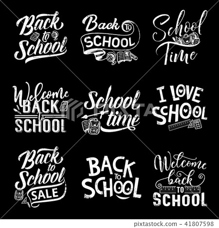 Back to school chalk lettering on blackboard Back to school chalk lettering on blackboard 41807598