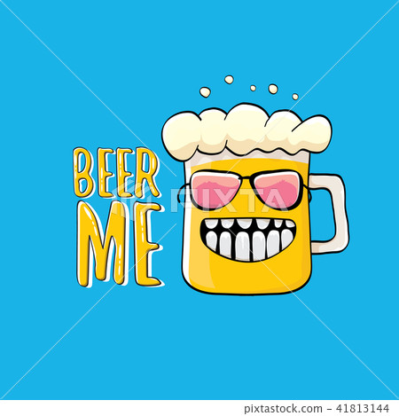 BEER ME vector concept illustration or summer poster. vector funky beer character with funny slogan BEER ME vector concept illustration or summer poster. vector funky beer character with funny slogan 41813144