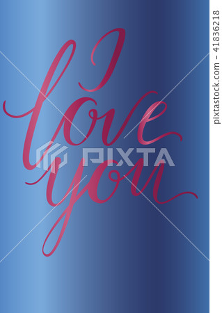 Vector greeting card. I LOVE YOU inscription  41836218