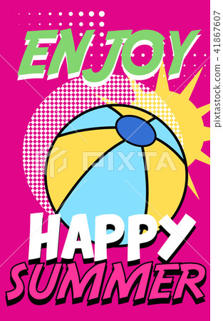 Enjoy Happy Summer banner, bright retro pop art style poster vector Illustration Enjoy Happy Summer banner, bright retro pop art style poster vector Illustration 41867607
