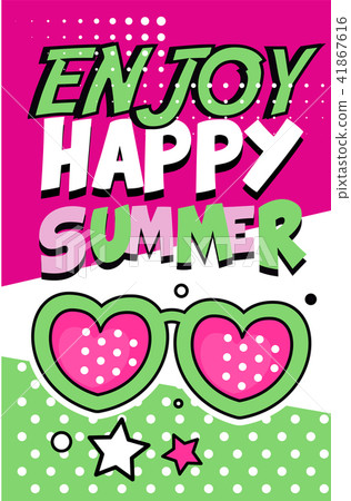 Enjoy Happy Summer banner, bright retro pop art style poster vector Illustration Enjoy Happy Summer banner, bright retro pop art style poster vector Illustration 41867616