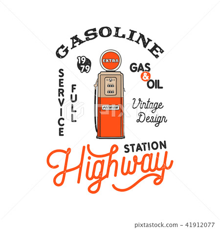 Vintage Gas Station Pump badge. Retro hand drawn gasoline logo design in distressed style. Unique Vintage Gas Station Pump badge. Retro hand drawn gasoline logo design in distressed style. Unique 41912077