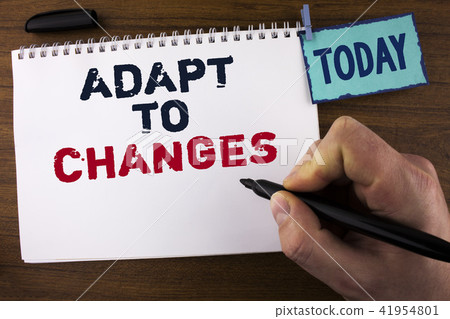 Handwriting text writing Adapt To Changes. Concept 41954801
