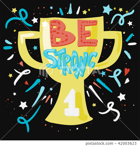 Be Strong Lettering 42003623