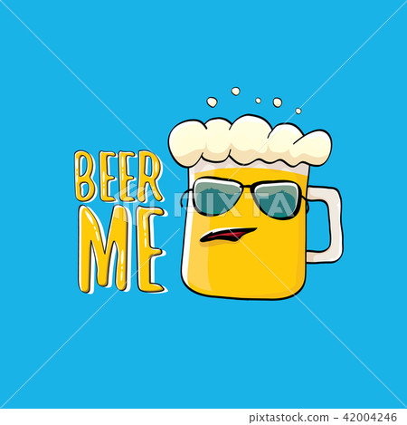 BEER ME vector illustration or summer poster. vector funky beer character with funny slogan for BEER ME vector illustration or summer poster. vector funky beer character with funny slogan for 42004246