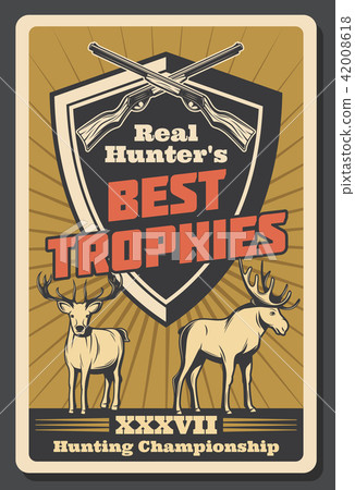 Vector retro poster for hunter trophy Vector retro poster for hunter trophy 42008618