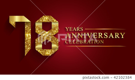 78 years anniversary logo ribbon golden number. 42102384