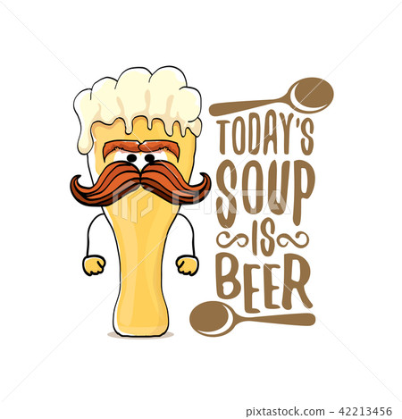 Today s soup is beer vector bar menu concept illustration or summer poster. vector funky beer Today s soup is beer vector bar menu concept illustration or summer poster. vector funky beer 42213456