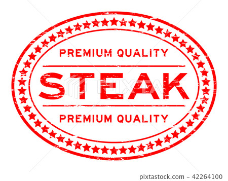 Grunge red premium quality steak oval seal stamp Grunge red premium quality steak oval seal stamp 42264100