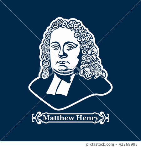 Matthew Henry. Protestantism. Leaders of the Europ Matthew Henry. Protestantism. Leaders of the Europ 42269995