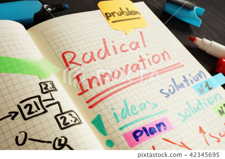 Radical innovation handwritten in the note and pen 42345695