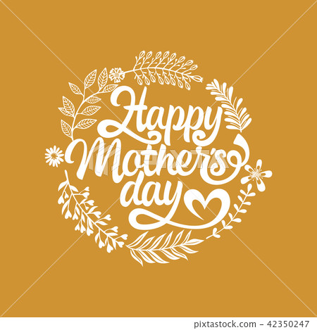 Typography and lettering for a happy mother's day 42350247