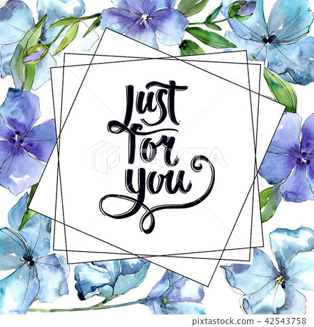 Watercolor blue flax flower. Floral botanical flower. Frame border ornament square. Watercolor blue flax flower. Floral botanical flower. Frame border ornament square. 42543758