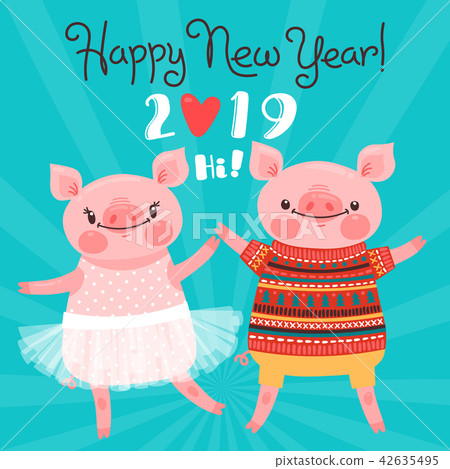 Happy 2019 New Year card. Couple of funny piglets congratulate on the holiday. Pig in ballet tutu 42635495