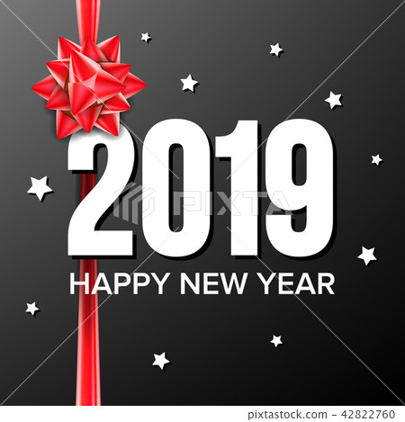 2019 Happy New Year Background Vector. Numbers 2019. Bow. Holiday New Year Celebration Banner, Card 2019 Happy New Year Background Vector. Numbers 2019. Bow. Holiday New Year Celebration Banner, Card 42822760